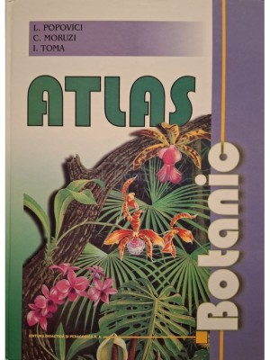 L. Popovici - Atlas botanic (Editia: 2003) foto