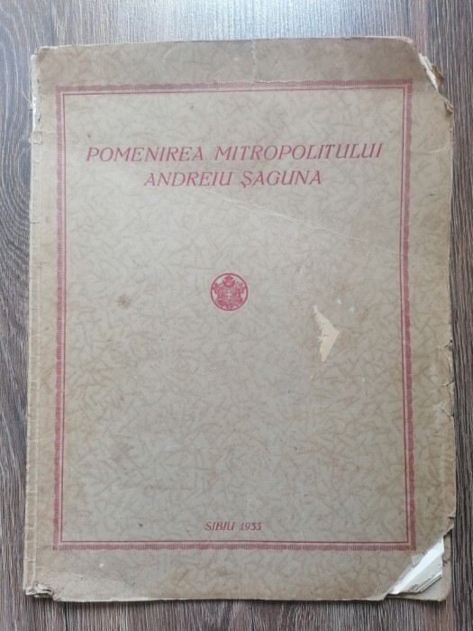 Pomenirea Mitropolitului Andreiu Saguna 1933