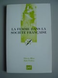 La femme dans la societe Francaise Thierry Bloss, Alain Frickey