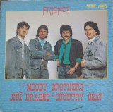 Vinil LP The Moody Brothers - Friends (Supraphon, 1989) Folk Rock Pop, 33 RPM