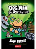 Cumpara ieftin Dog Man #2. Dog Man Se Dezlantuie, Dav Pilkey - Editura Art