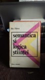 SEMANTICA SI LOGICA STIINTEI - ILIE PARVU