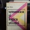 SEMANTICA SI LOGICA STIINTEI - ILIE PARVU