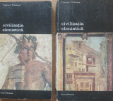 Civilizatia Elenistica - Francois Chamoux 2 Vol (1985)