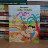 FAMILIA FLINTSTONE : PISCINA CU BUCLUC , HANNA-BARBERA , EGMONT ROMANIA *