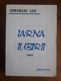 Iarna iubirii - Corneliu Leu, autograf / R5P3F, Alta editura