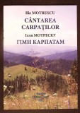 CANTAREA CARPATILOR-ILIE MOTRESCU-364477