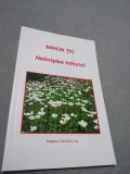 Cumpara ieftin NELINISTEA INFLORIRII-MIRON TIC