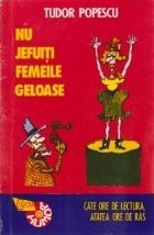Nu jefuiti femeile geloase