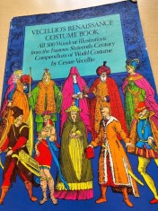Renaissance Costume Book: All 500 Woodcut Illustrations from the Famous Sixteenth Century Compendium of World Costume - Cesare Vecellio