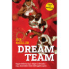 Dream Team - Hogyan h&oacute;d&iacute;totta meg a vil&aacute;got &eacute;s v&aacute;ltoztatta meg a kos&aacute;rlabd&aacute;t minden idők legjobb csapata - Jack McCallum