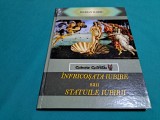 &Icirc;NFRICOȘATA IUBIRE SAU STATUILE IUBIRII /MARIAN BARBU / 2012 * 24