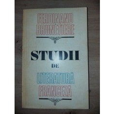 Studii de literatura franceza- Ferdinand Brunetiere