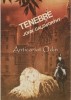 Tenebre - John Galsworthy, Editura Hermes, 1990, Roman, Beletristica, 287 pagini