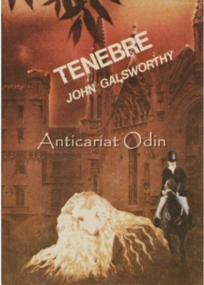 Tenebre - John Galsworthy