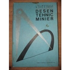 Desen tehnic minier- Dijimarescu Ion, Popa Mircea