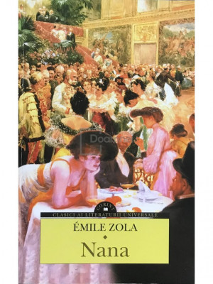 Emile Zola - Nana (editia 2015) foto