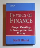 Physics of Finance &ndash; Aut. Kirill Ilinski, Ed. John Wiley &amp; Sons, 2001