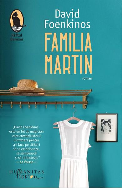 Familia Martin, David Foenkinos - Editura Humanitas Fiction