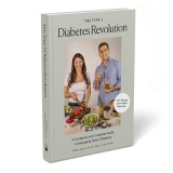The Type 2 Diabetes Revolution: A Cookbook and Complete Guide to Managing Type 2 Diabetes
