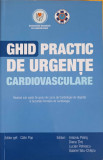 GHID PRACTIC DE URGENTE CARDIOVASCULARE-CALIN POPOVICI SI COLAB.