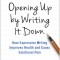 Opening Up by Writing It Down: How Expressive Writing Improves Health and Eases Emotional Pain