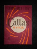 Cumpara ieftin Pierre Jean Remy - Callas. O viata