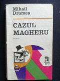 Cazul Magheru- Mihail Drumes