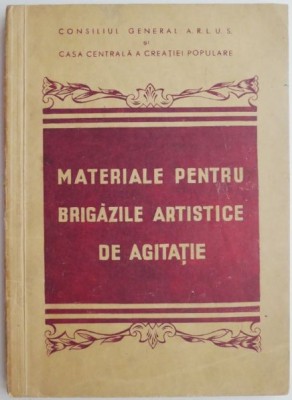 Materiale pentru Brigazile Artistice de Agitatie foto
