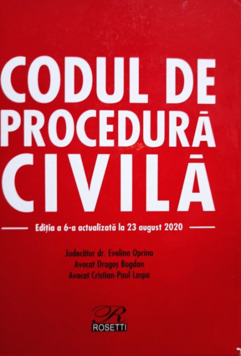 Evelina Oprina - Codul de procedura civila, editia a 6-a (2020)