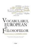 Vocabularul european al filosofiilor - Barbara Cassin