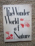 THE WONDER WORLD OF NATURE