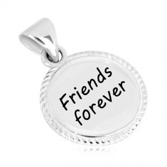 Pandantiv din argint 925 - cerc cu margini gravate, inscripție &quot;Friends forever&quot;