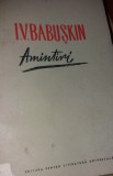 AMINTIRI 1893-1900 DE I. V. BABUSKIN,