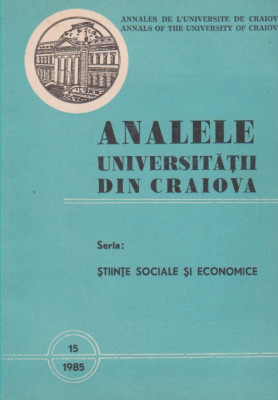 Analele Universitatii din Craiova Seria: Stiinte Sociale si Economice, Nr. 16/1985 foto