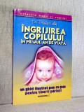 Ingrijirea copilului in primul an de viata (Meteor Press, 2004) - Paula Kelly