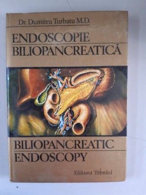 ENDOSCOPIE BILIOPANCREATICA - DUMITRU TURBATU foto