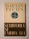 Gaetan Picon - Scriitorul și umbra lui (cu sublinieri)