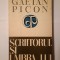 Gaetan Picon - Scriitorul și umbra lui (cu sublinieri)
