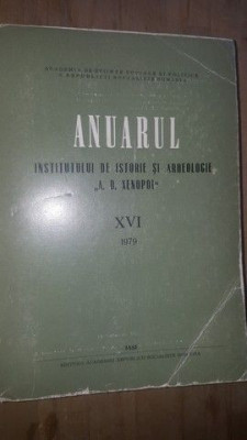 Anuarul Institutului de Istorie si Arheologie &amp;bdquo;A. D. Xenopol&amp;rdquo; XVI foto