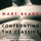 Confronting the Classics: Traditions, Adventures, and Innovations