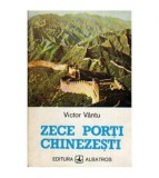 Victor Vantu - Zece porti chinezesti - 108242