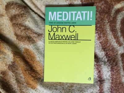 k2 Meditati! - John C. Maxwell foto