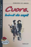 CUORE, INIMA DE COPIL-EDMONDO DE AMICIS