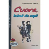 CUORE, INIMA DE COPIL-EDMONDO DE AMICIS-244181