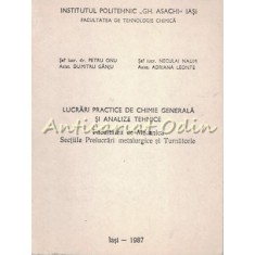 Lucrari Practice De Chimie Generala Si Analize Tehnice - Petru Onu, D. Ganju