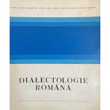 Dialectologie romana - Matilda Caragiu Marioteanu, Stefan Giosu s.a. (EDP, 1977)