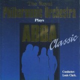 CD The Royal Philharmonic Orchestra* , Conductor: Louis Clark &ndash; Plays ABBA Classic (VG++), Clasica