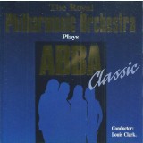 CD The Royal Philharmonic Orchestra* , Conductor: Louis Clark &ndash; Plays ABBA Classic (VG++)