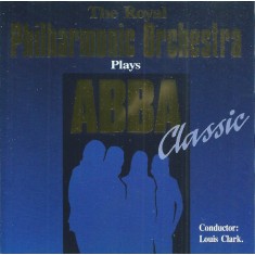 CD The Royal Philharmonic Orchestra* , Conductor: Louis Clark &ndash; Plays ABBA Classic (VG++)